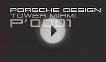 3D Porsche Design Tower - Vitoria Realty
