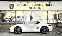 2008 Porsche Cayman S in review - Village Luxury Cars Toronto